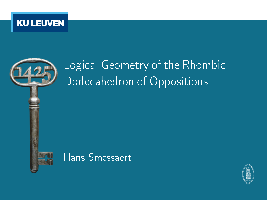 Logical Geometry of the Rhombic Dodecahedron of Oppositions