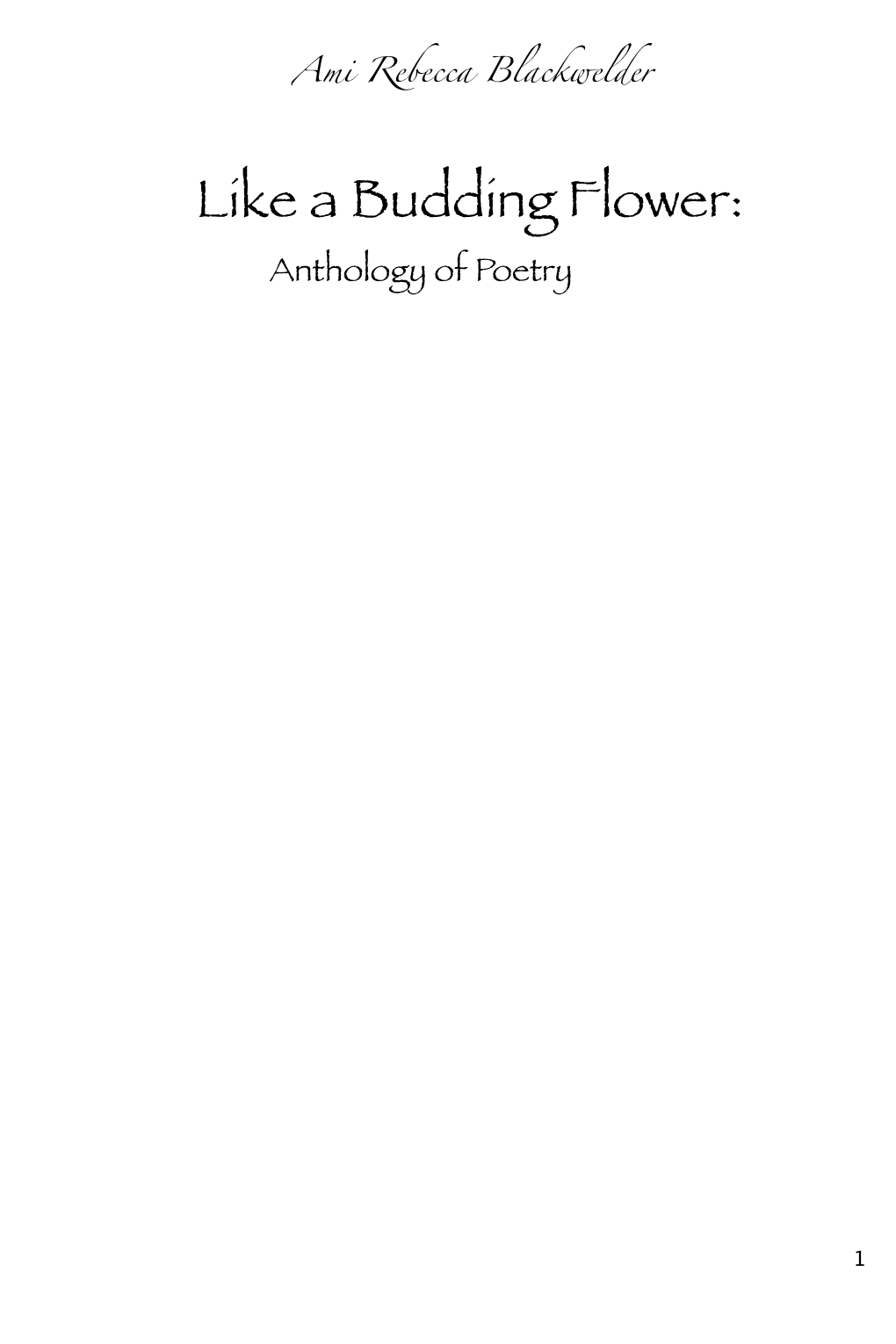 Like a Budding Flower: Anthology of Poetry