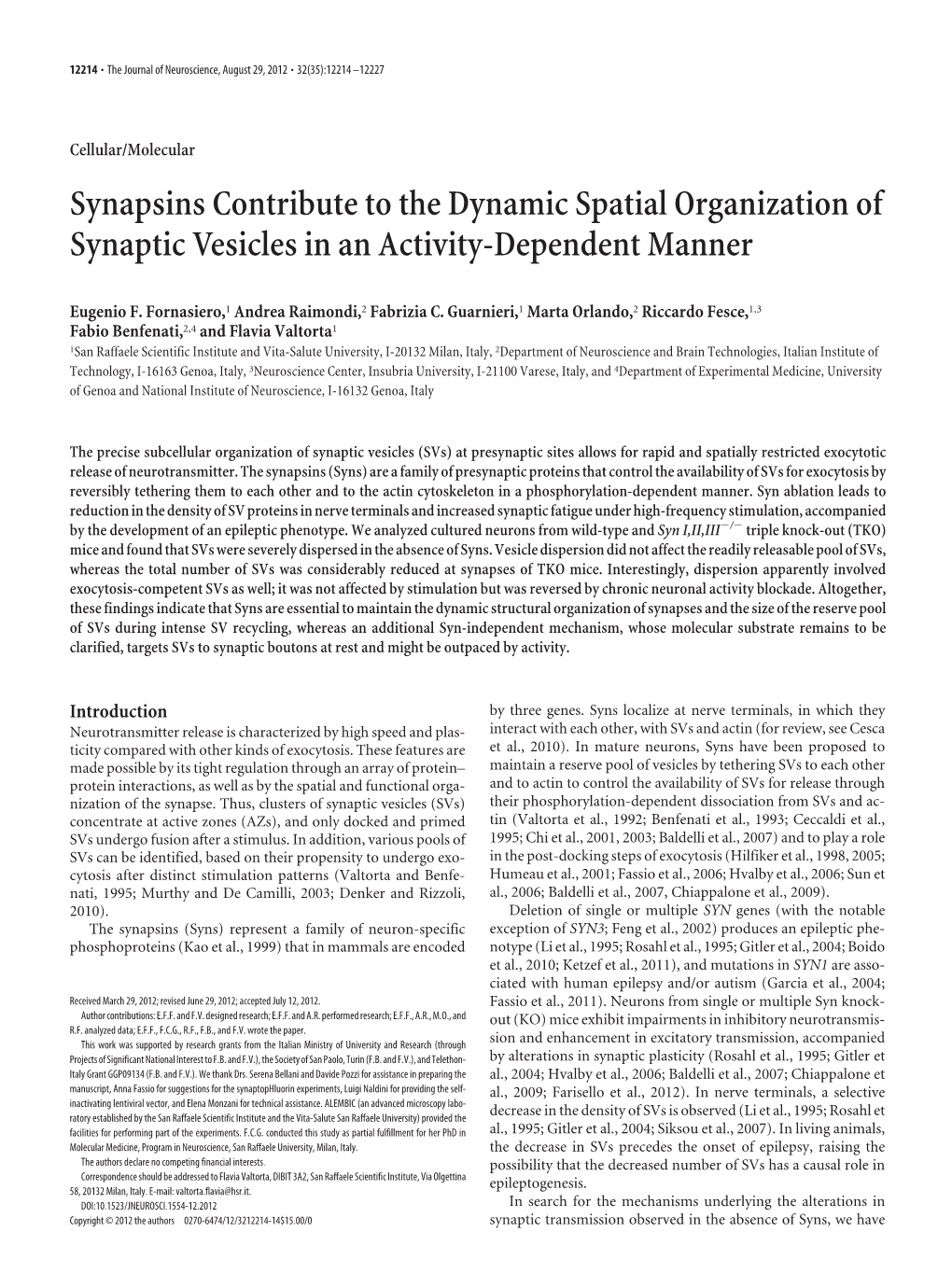 Synapsins Contribute to the Dynamic Spatial Organization of Synaptic Vesicles in an Activity-Dependent Manner