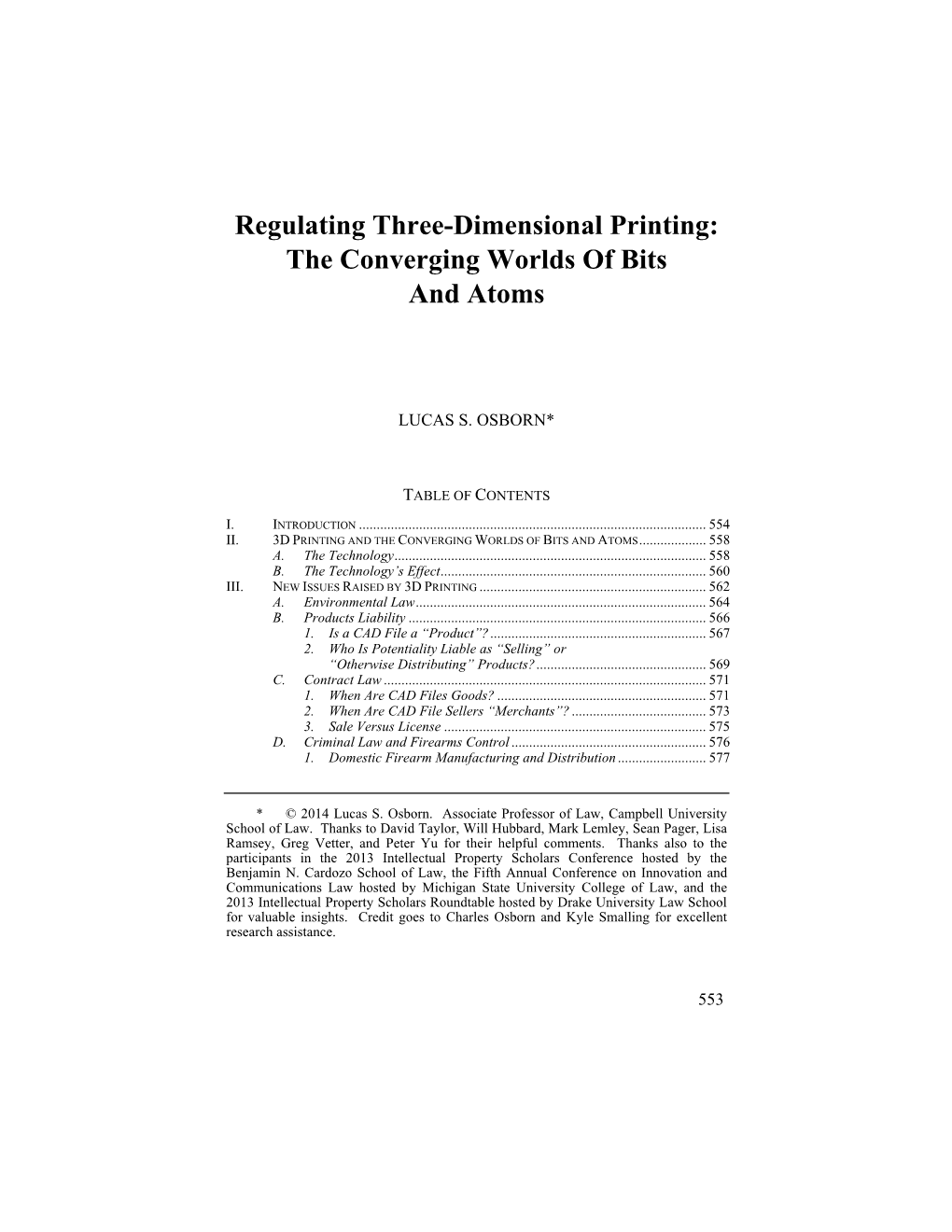 Regulating Three-Dimensional Printing: the Converging Worlds of Bits and Atoms