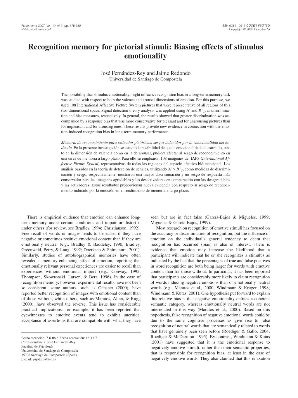 Recognition Memory for Pictorial Stimuli: Biasing Effects of Stimulus Emotionality