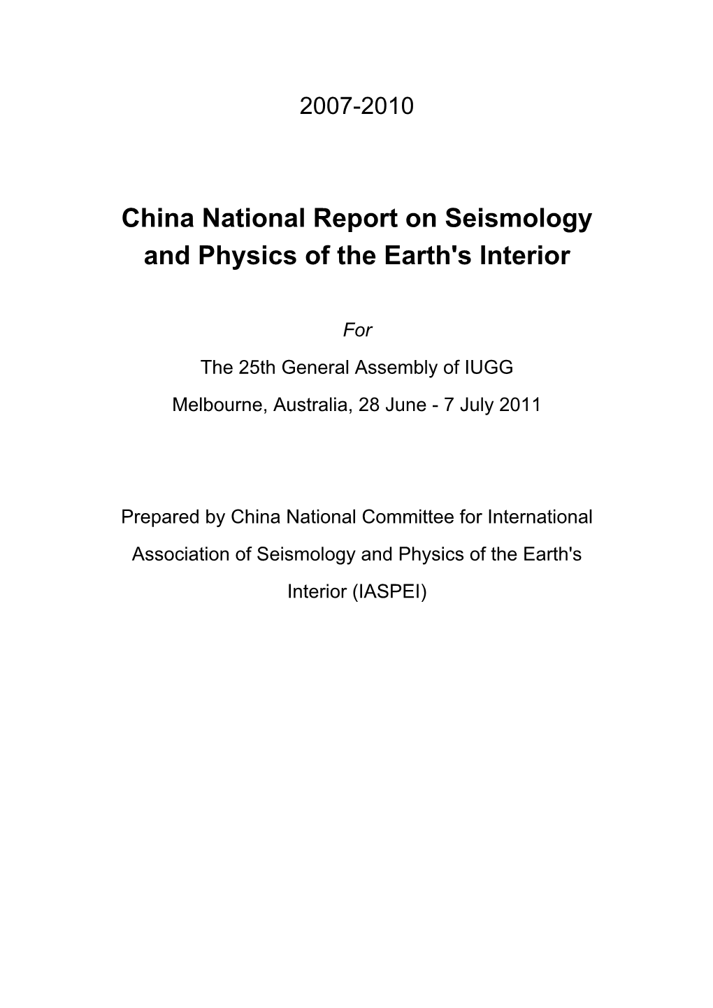 China National Report on Seismology and Physics of the Earth's Interior