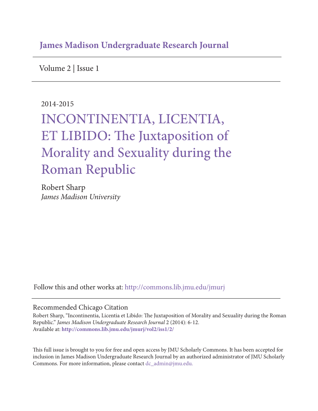 The Juxtaposition of Morality and Sexuality During the Roman Republic Robert Sharp James Madison University