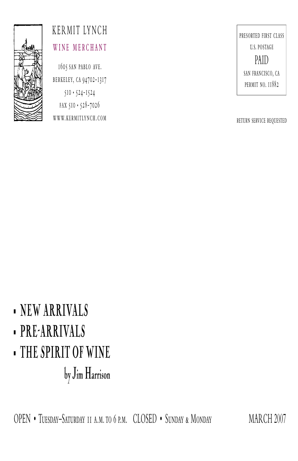 March New Arrivals, Pre-Arrivals, the Spirit of Wine by Jim Harrison