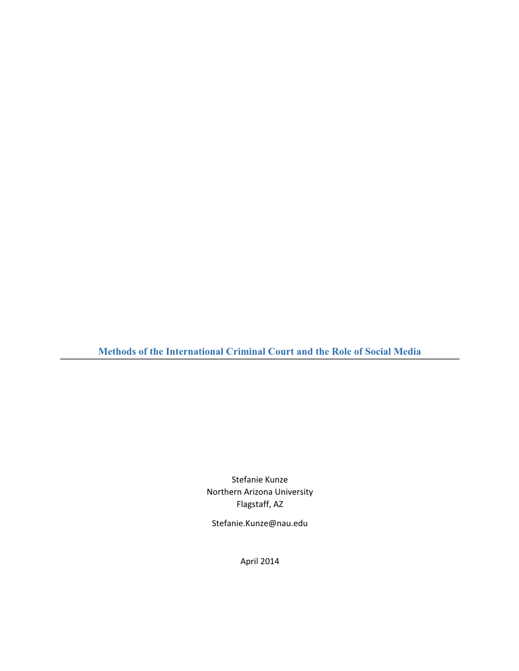Methods of the International Criminal Court and the Role of Social Media