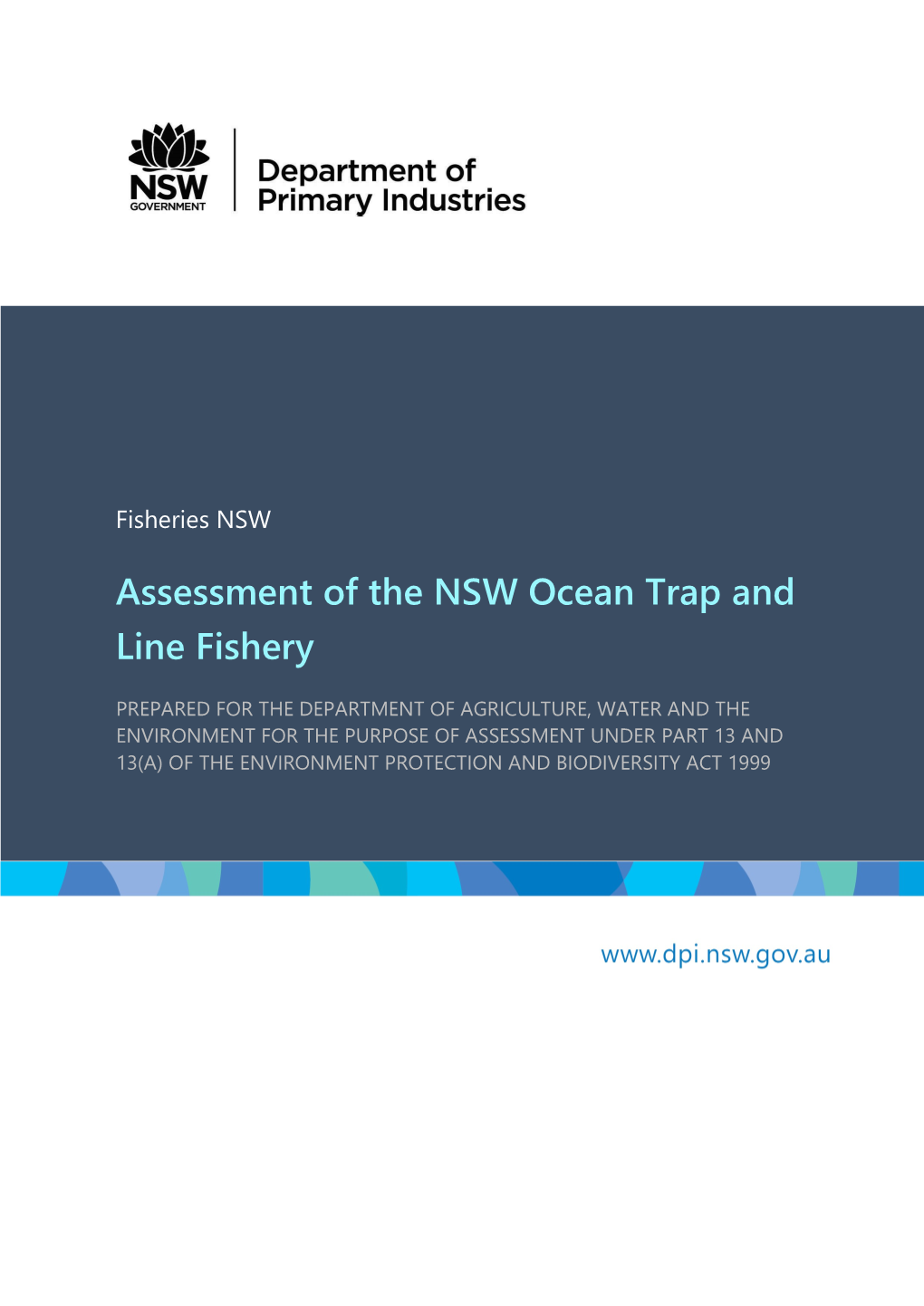 Assessment of the NSW Ocean Trap and Line Fishery