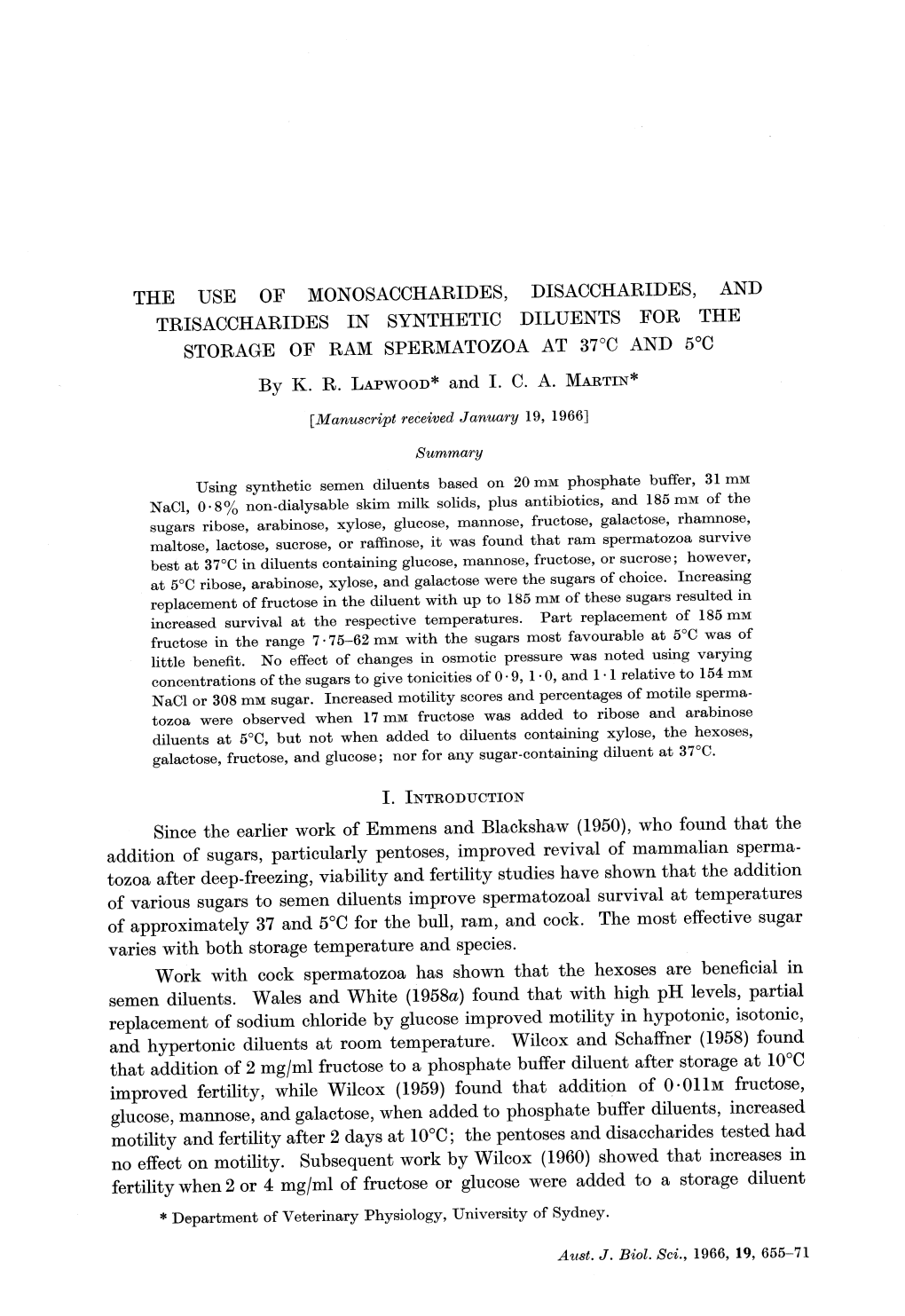 THE USE of MONOSACCHARIDES, DISACCHARIDES, and TRISACCHARIDES in SYNTHETIC DILUENTS for the STORAGE of RAM SPERMATOZOA at 37°C and 5°C by K