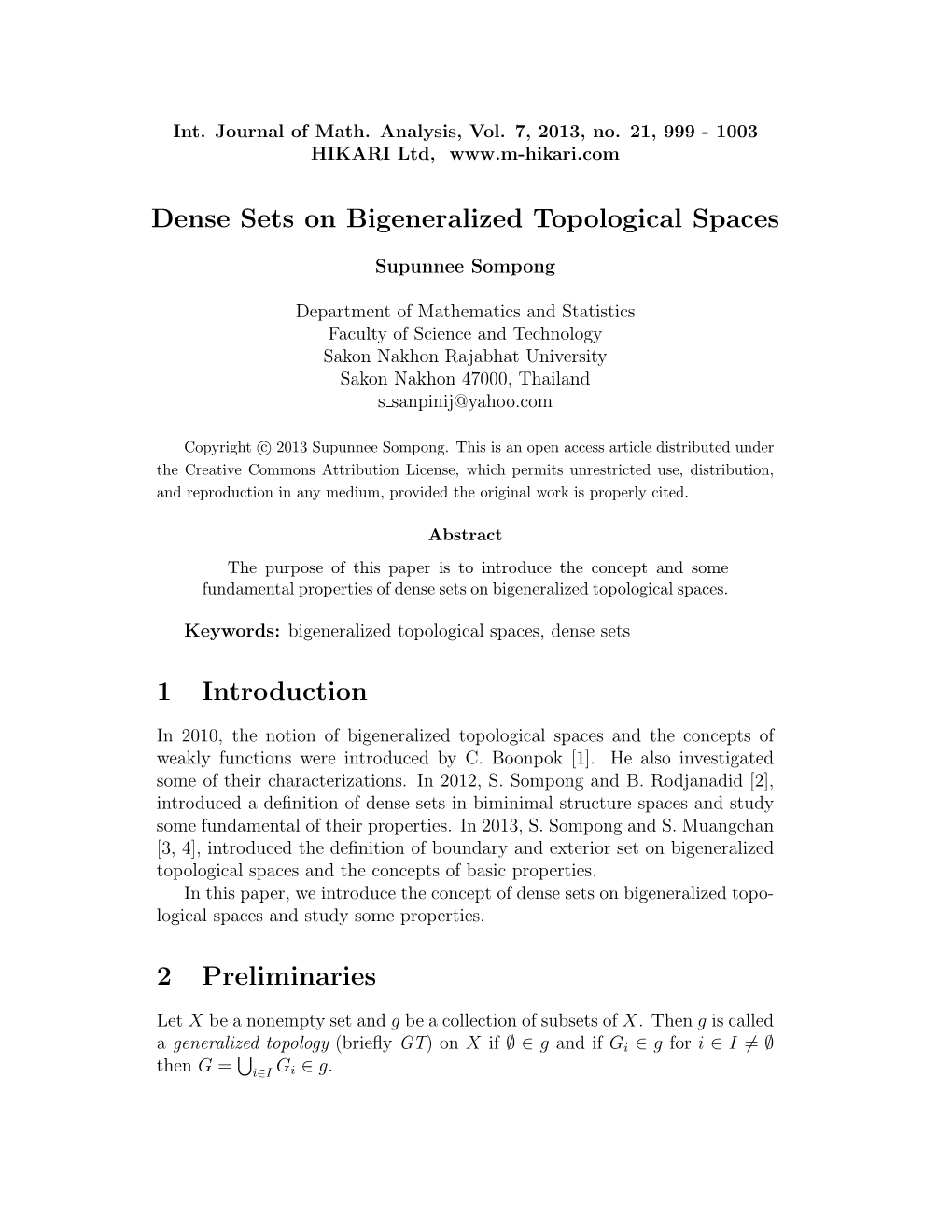 Dense Sets on Bigeneralized Topological Spaces