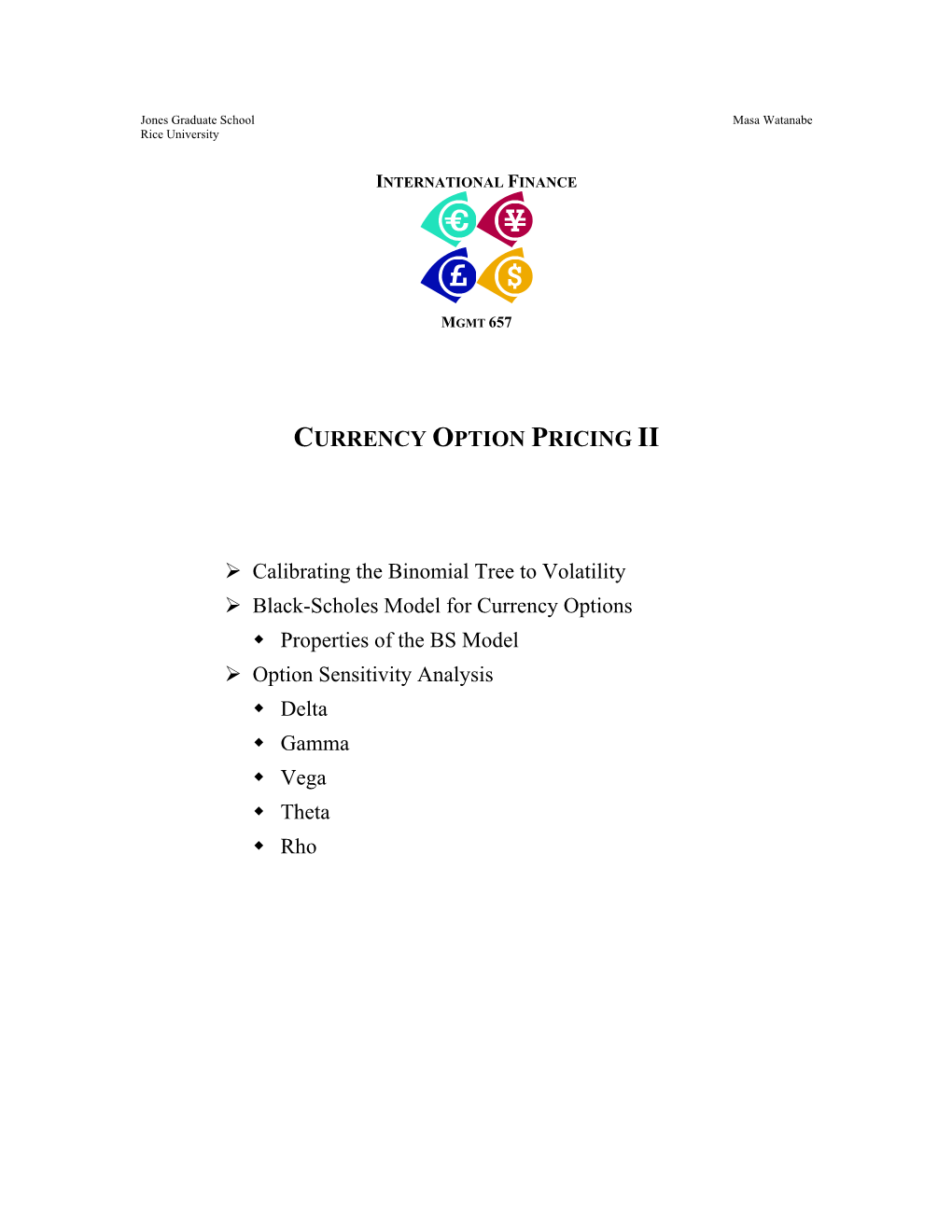 Currency Option Pricing Ii