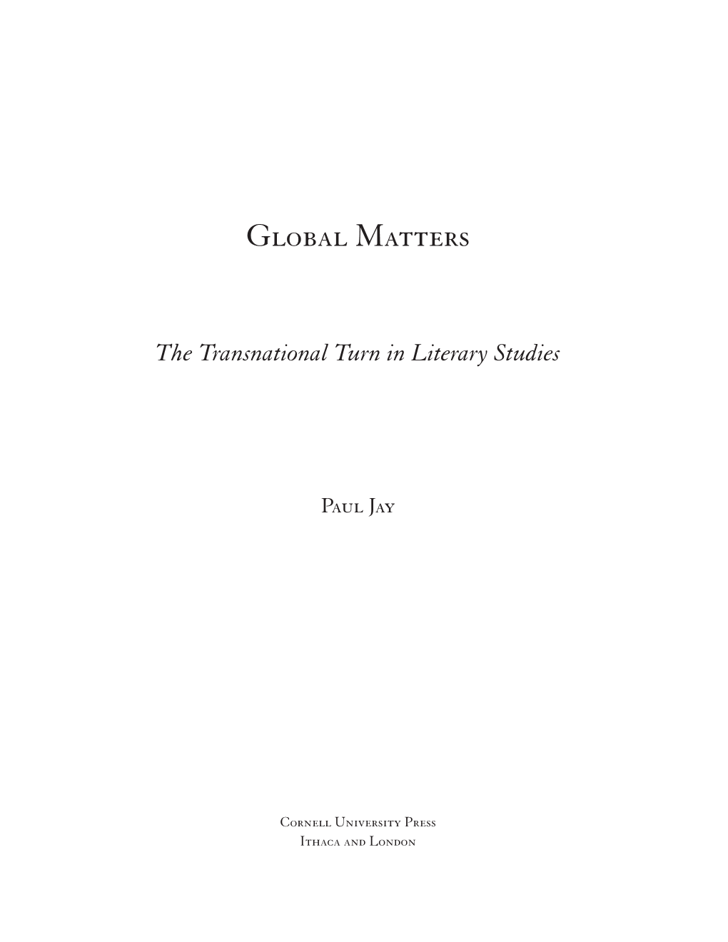 Global Matters: the Transnational Turn in Literary Studies