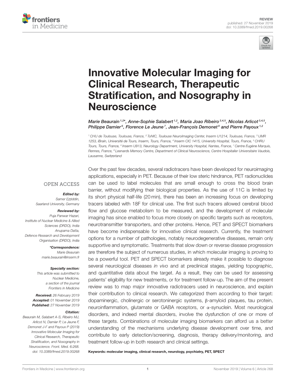 Innovative Molecular Imaging for Clinical Research, Therapeutic Stratiﬁcation, and Nosography in Neuroscience