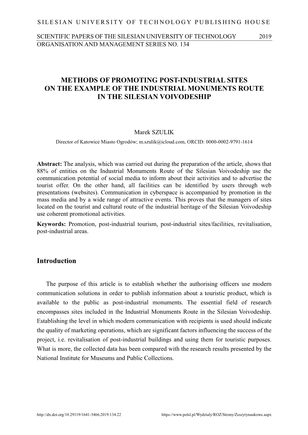 METHODS of PROMOTING POST-INDUSTRIAL SITES on the EXAMPLE of the INDUSTRIAL MONUMENTS ROUTE in the SILESIAN VOIVODESHIP Introd