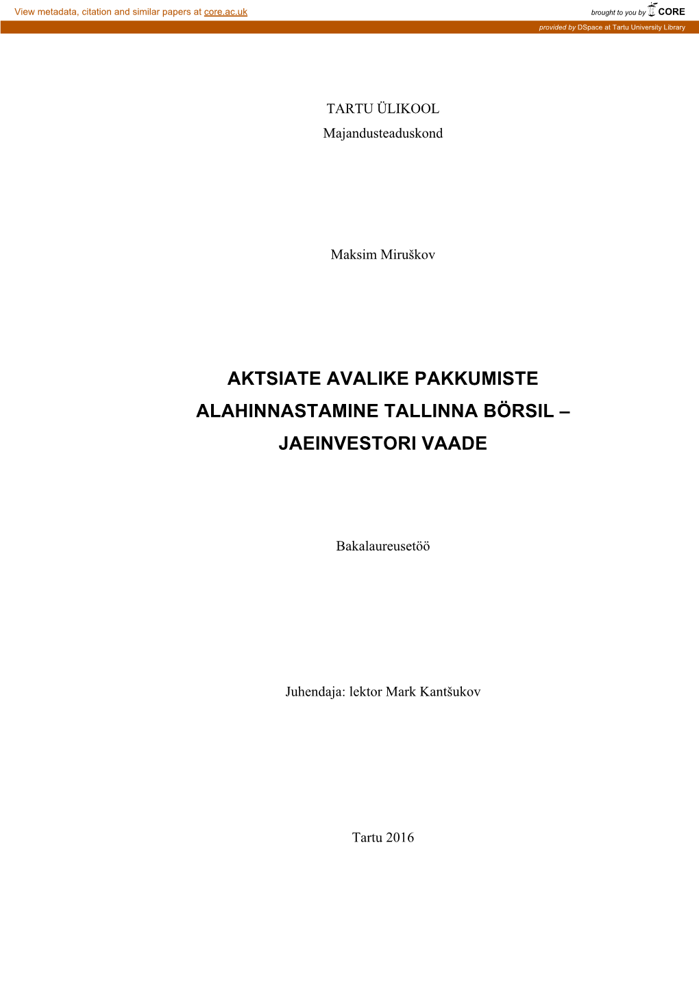 Aktsiate Avalike Pakkumiste Alahinnastamine Tallinna Börsil – Jaeinvestori Vaade