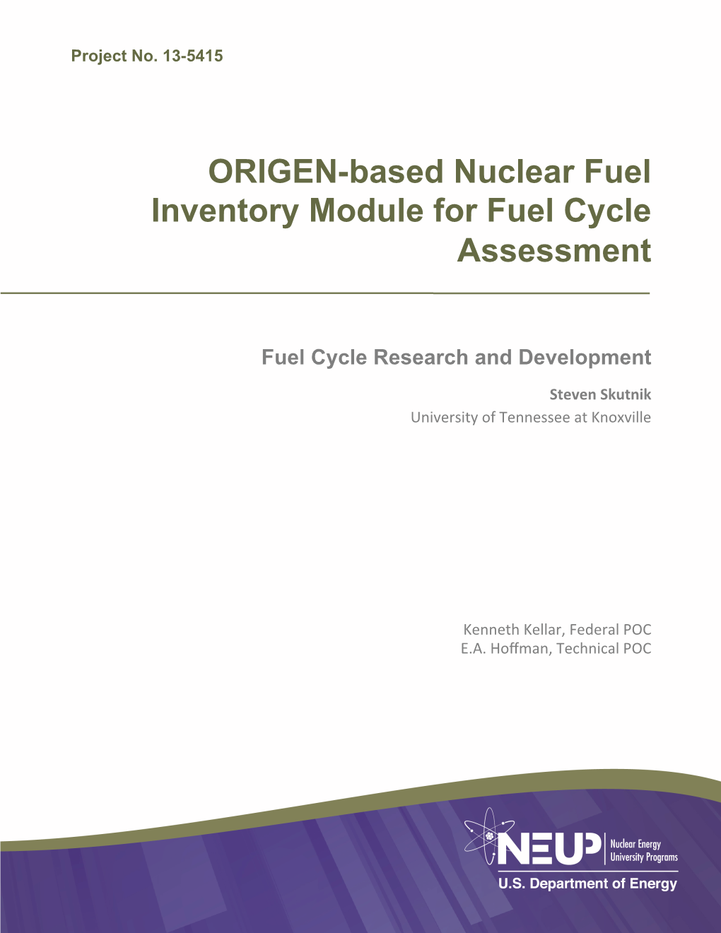 ORIGEN-Based Nuclear Fuel Inventory Module for Fuel Cycle Assessment