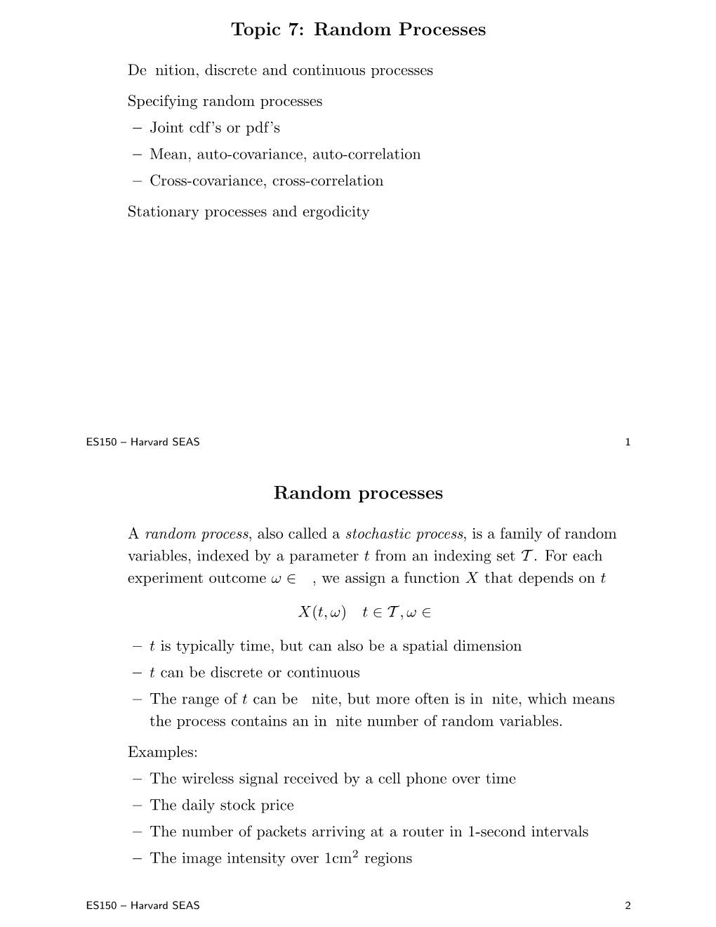 Topic 7: Random Processes Random Processes