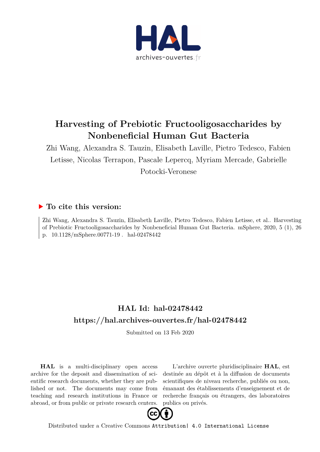Harvesting of Prebiotic Fructooligosaccharides by Nonbeneficial Human Gut Bacteria Zhi Wang, Alexandra S