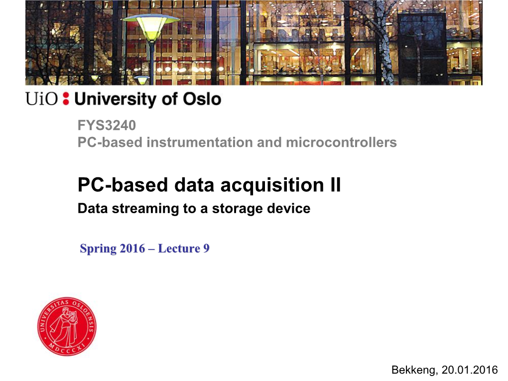 PC-Based Data Acquisition II Data Streaming to a Storage Device