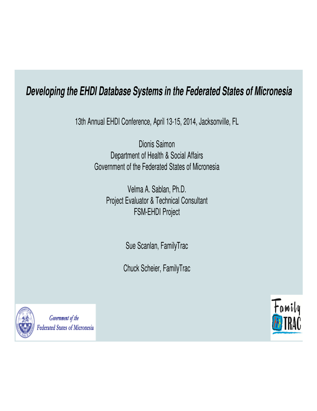 Developing the EHDI Database Systems in the Federated States of Micronesia