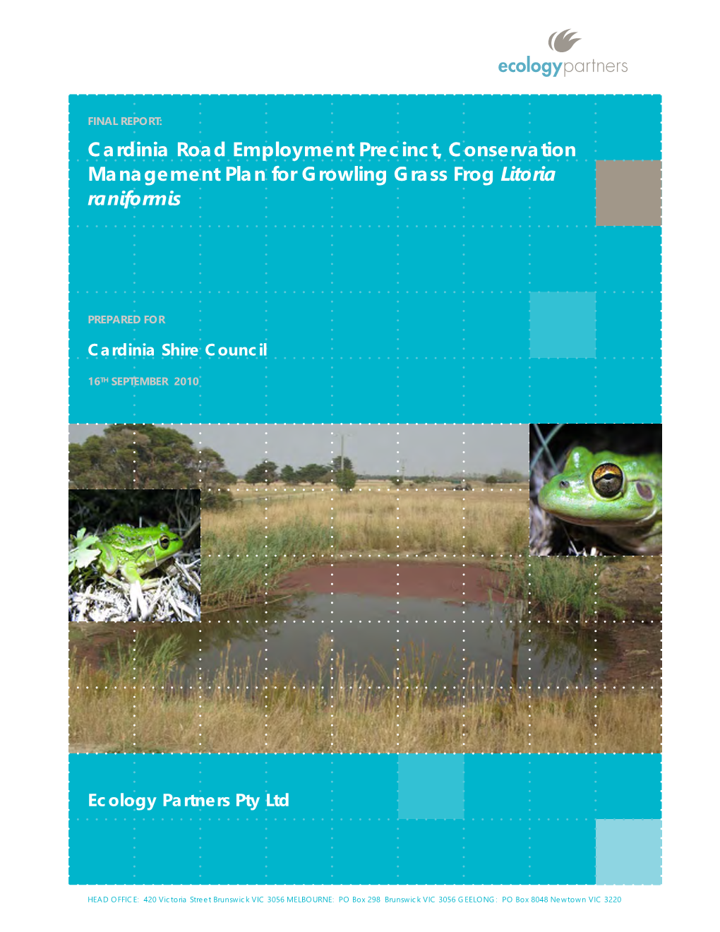 Cardinia Road Employment Precinct, Conservation Management Plan for Growling Grass Frog Litoria Raniformis