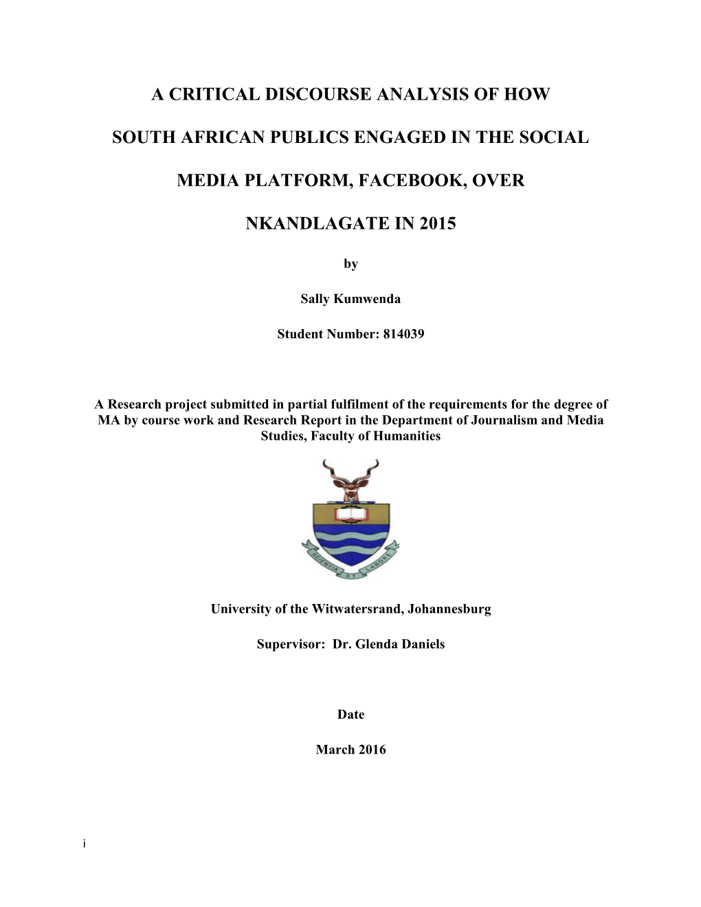 A Critical Discourse Analysis of How South African Publics Engaged in the Social Media Platform, Namely Facebook, Over Nkandlagate