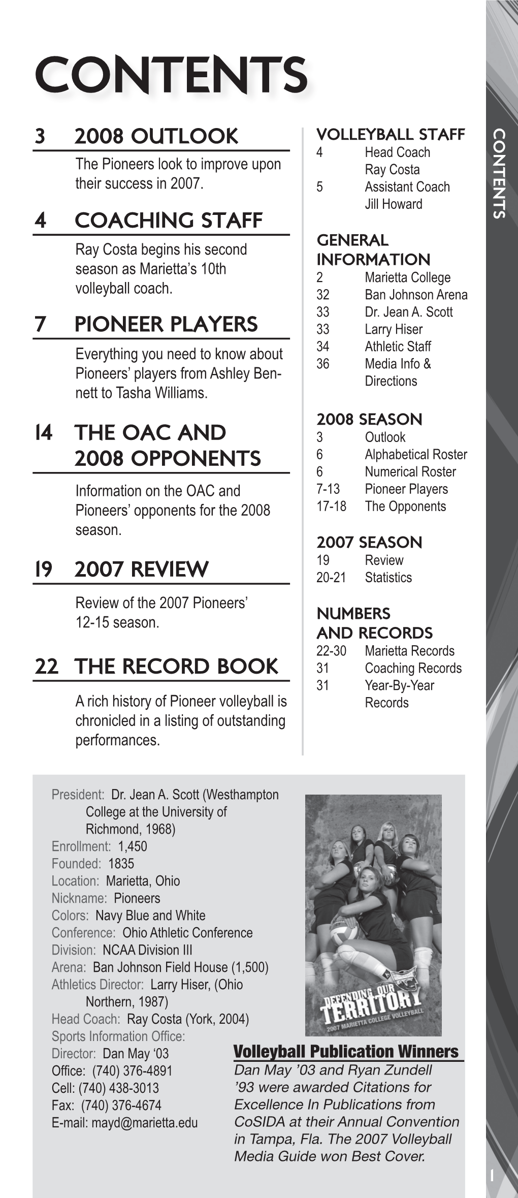 Contents Contents 3 2008 Outlook Volleyball Staff 4 Head Coach the Pioneers Look to Improve Upon Ray Costa Their Success in 2007