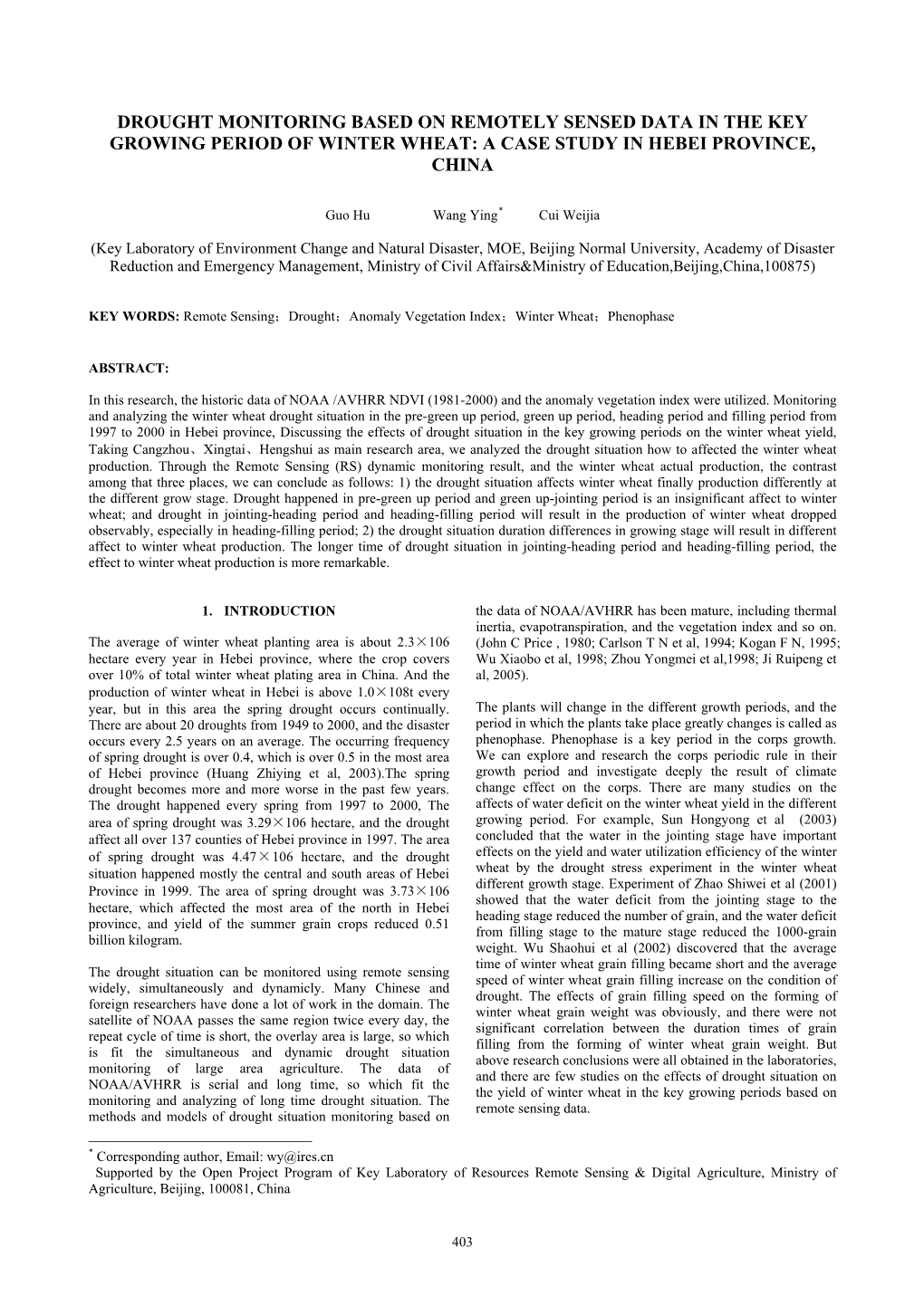 Study on the Drought Monitoring by Remote Sensing in the Key Growing Period of Winter Wheat