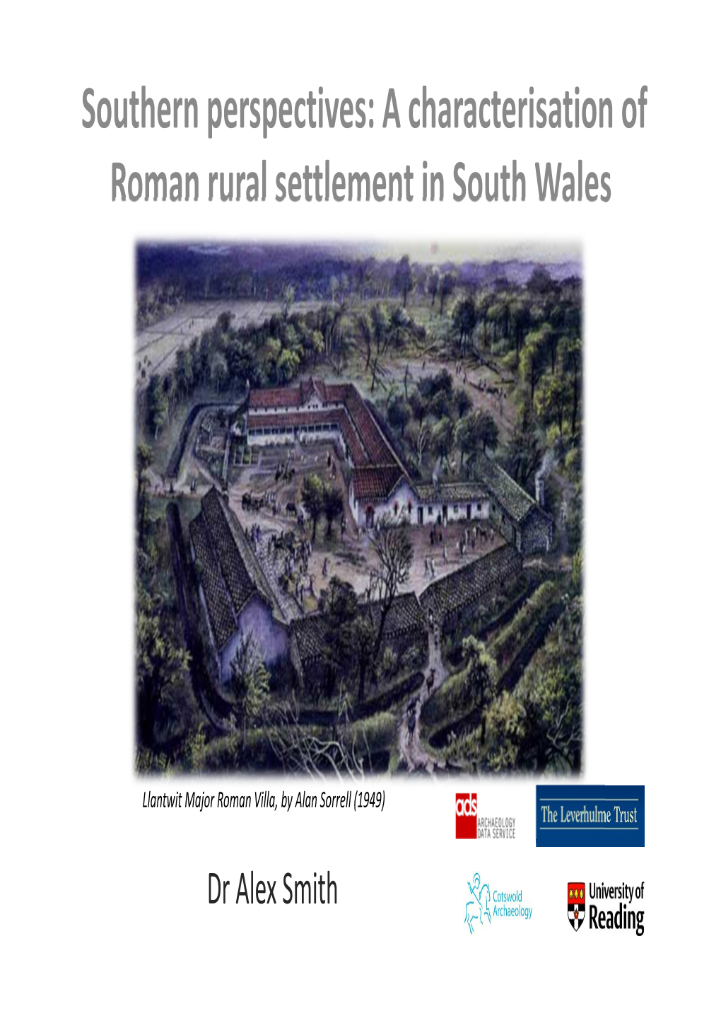 A Characterisation of Roman Rural Settlement in South Wales