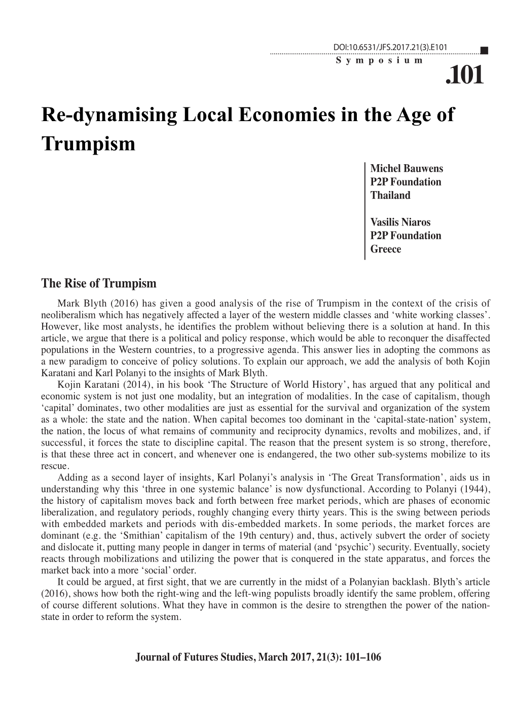 Re-Dynamising Local Economies in the Age of Trumpism Michel Bauwens P2P Foundation Thailand