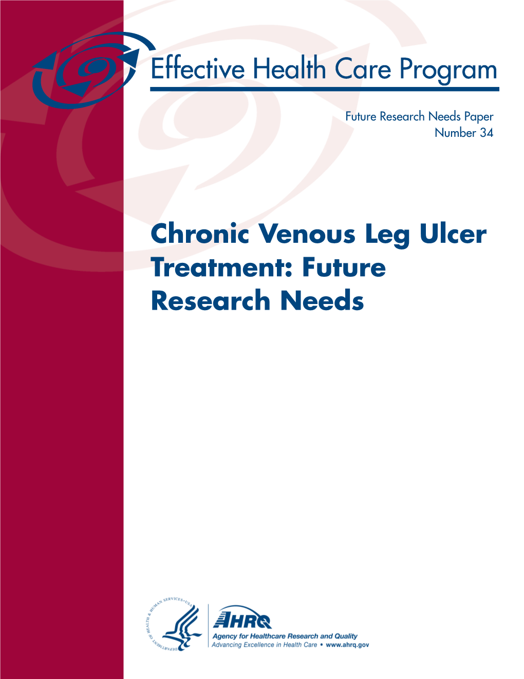 Chronic Venous Leg Ulc Treatment: Future Er Research Needs