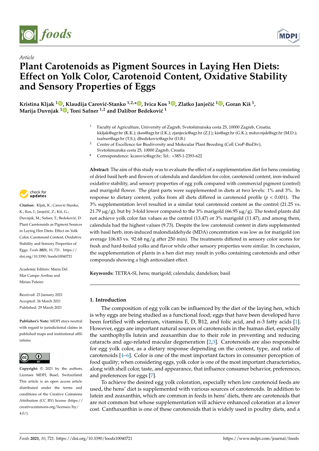 Plant Carotenoids As Pigment Sources in Laying Hen Diets: Effect on Yolk Color, Carotenoid Content, Oxidative Stability and Sensory Properties of Eggs