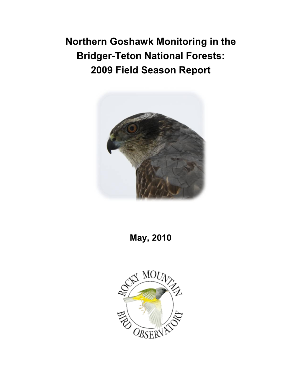 Northern Goshawk Monitoring in the Bridger-Teton National Forests