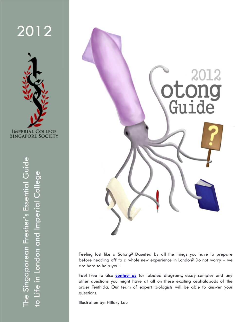 Imperial College Singapore Society Sotong Guide Imperial College Singapore Society Sotong Guide