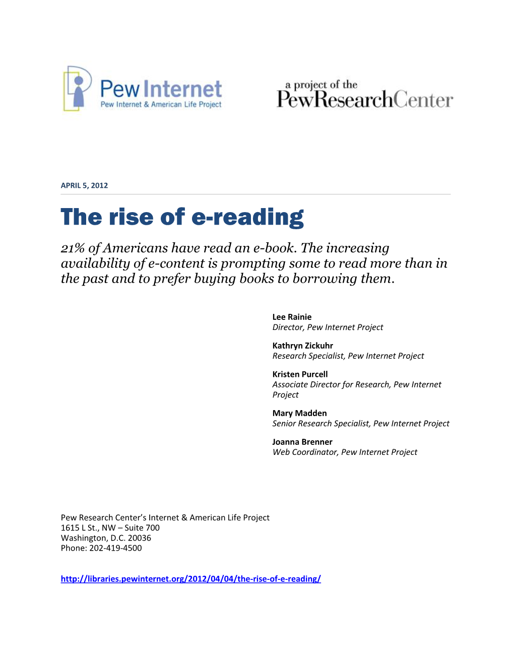 The Rise of E-Reading 21% of Americans Have Read an E-Book