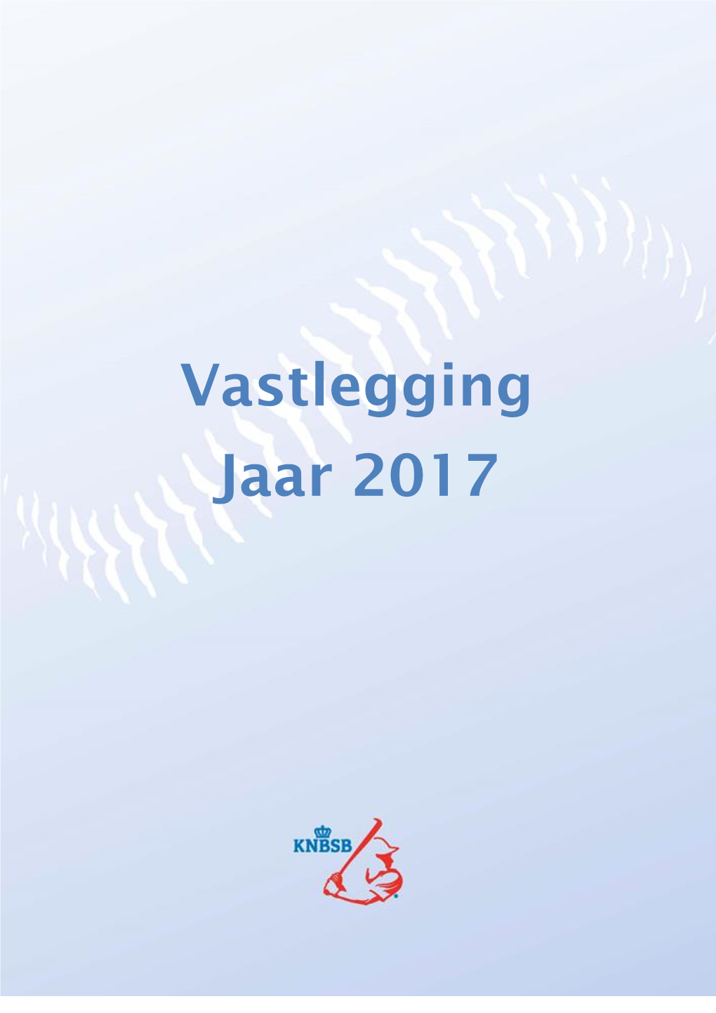 Vastlegging Jaar 2017