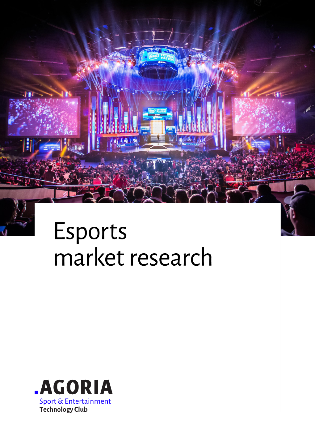 Esports Market Research 2 | Esports Market Research Contents