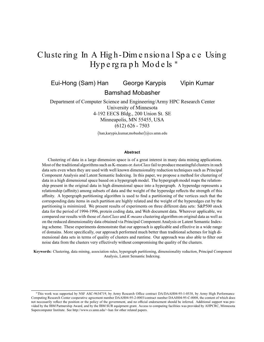 Clustering in a High-Dimensional Space Using Hypergraph Models ∗