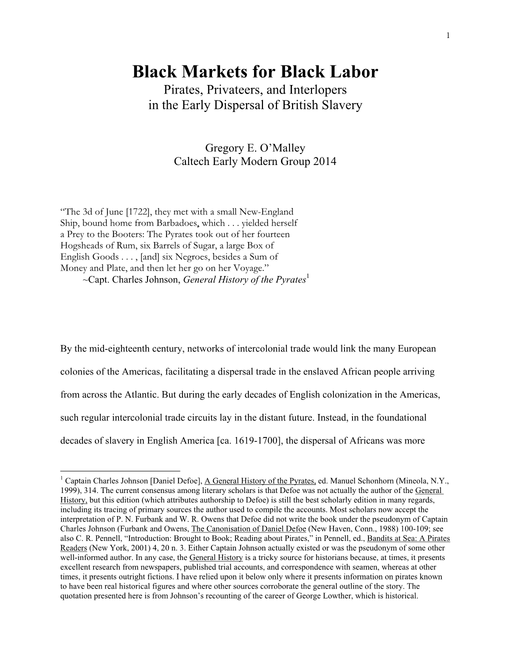 Black Markets for Black Labor Pirates, Privateers, and Interlopers in the Early Dispersal of British Slavery