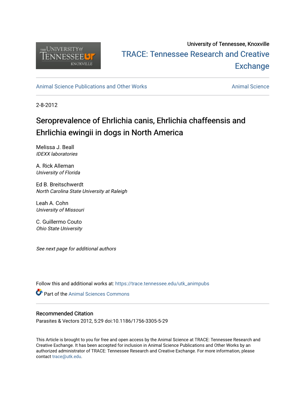 Seroprevalence of Ehrlichia Canis, Ehrlichia Chaffeensis and Ehrlichia Ewingii in Dogs in North America