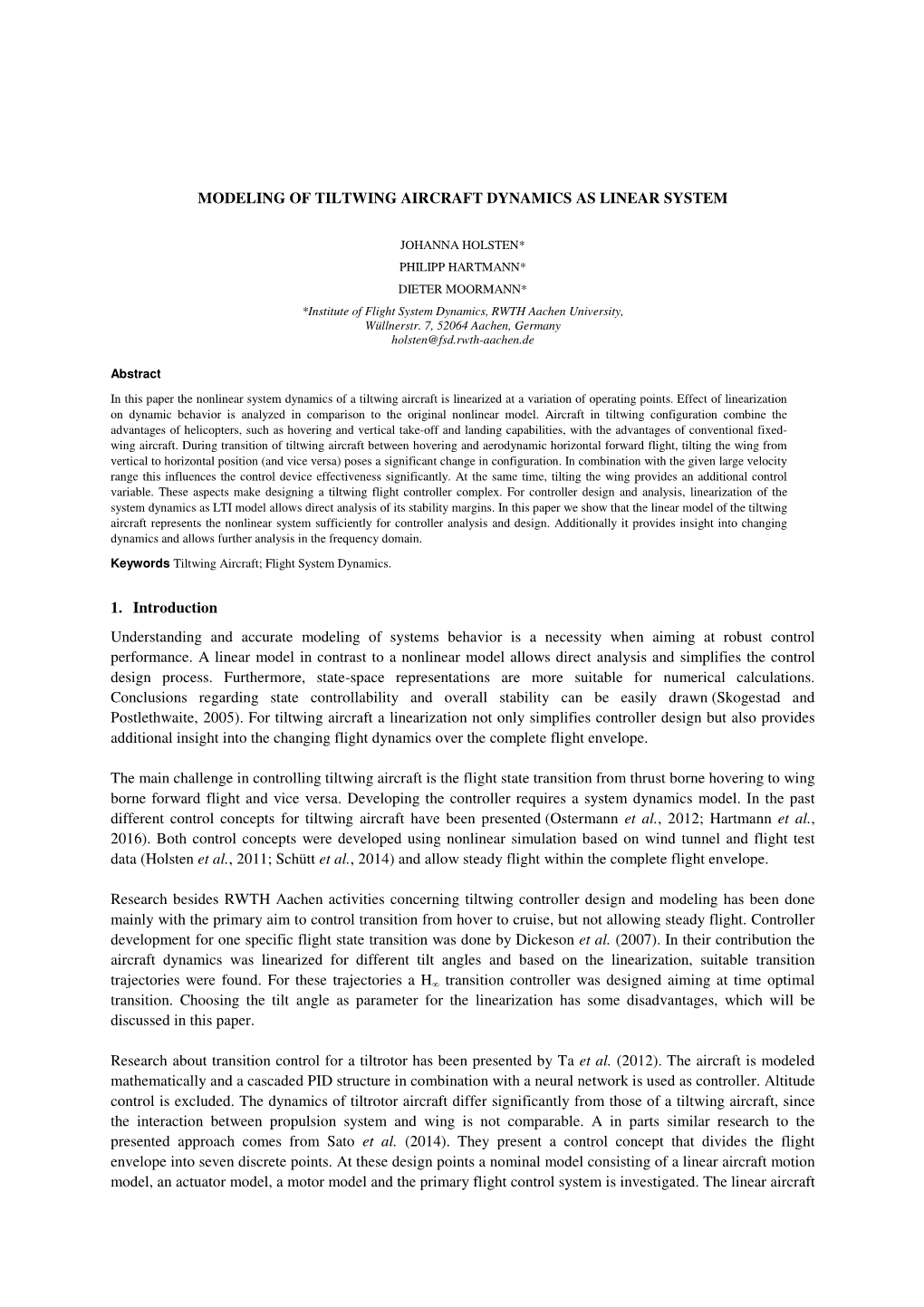 MODELING of TILTWING AIRCRAFT DYNAMICS AS LINEAR SYSTEM 1. Introduction Understanding and Accurate Modeling of Systems Behavior