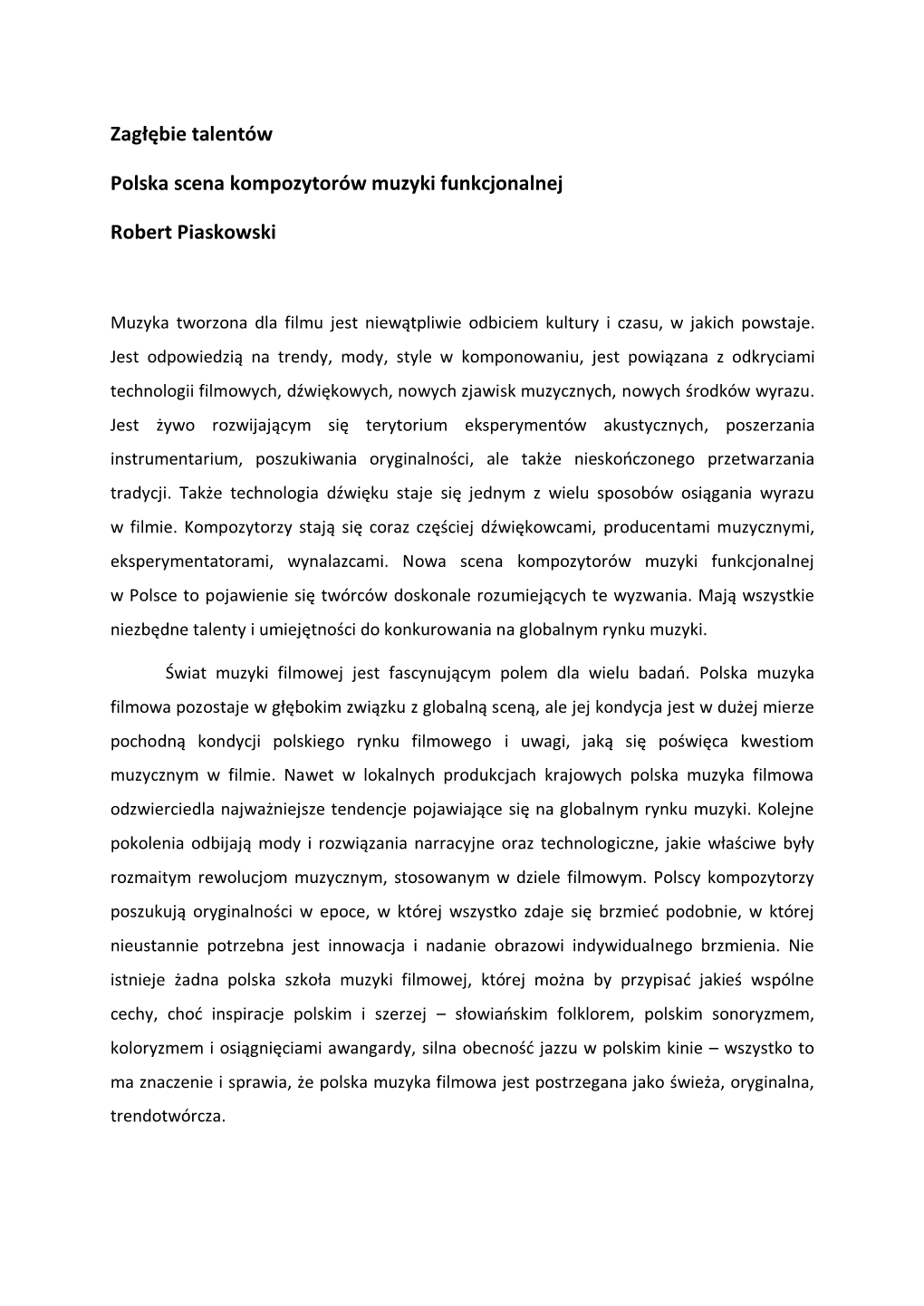 Zagłębie Talentów. Polska Scena Kompozytorów Muzyki Funkcjonalnej