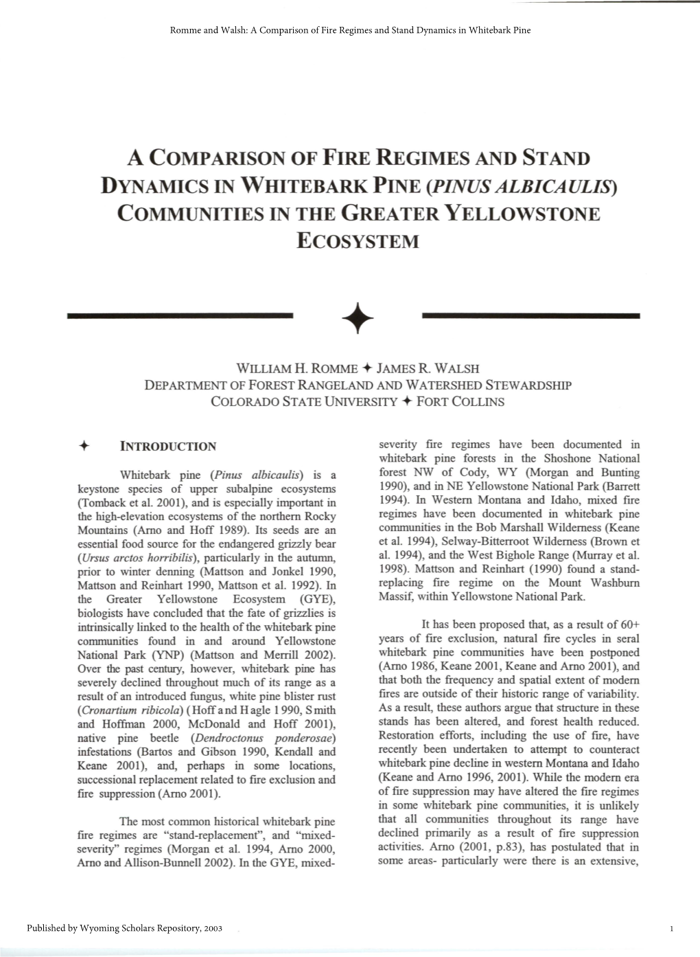 A Comparison of Fire Regimes and Stand D Ynamics in Whitebark Pine (Pinus Albicaulis) Communities in the Greater Yellowstone Ecosystem + William H