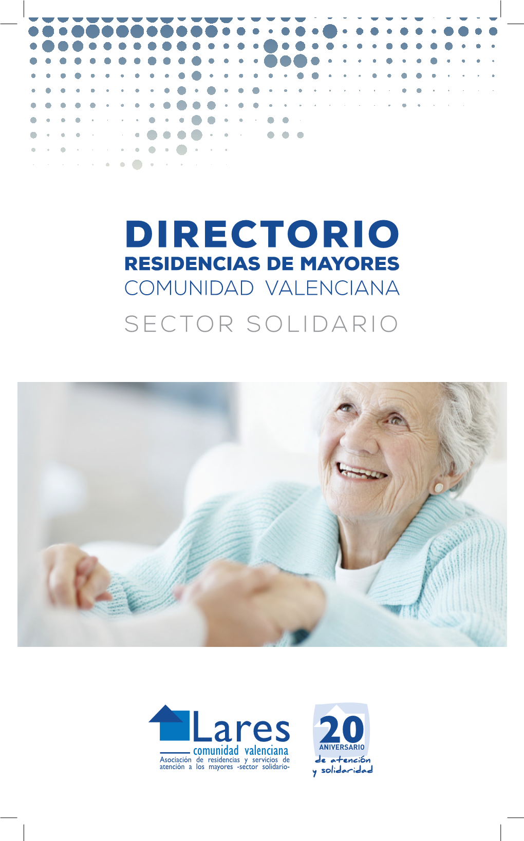 Directorio De Residencias De Mayores De La Comunidad Valenciana En