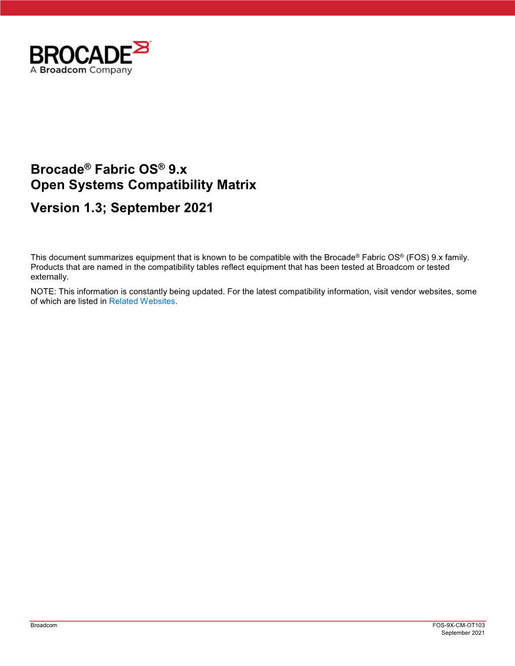 Brocade Fabric OS 9.X Open Systems Compatibility Matrix