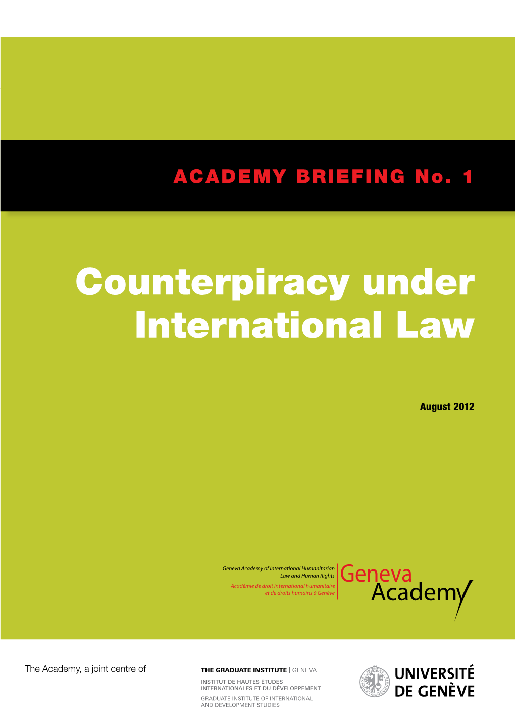 Counterpiracy Under International Law 1