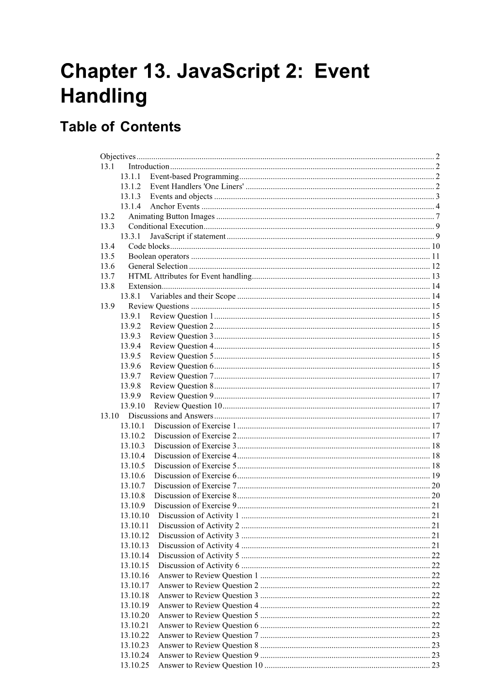 Chapter 13. Javascript 2: Event Handling Table of Contents