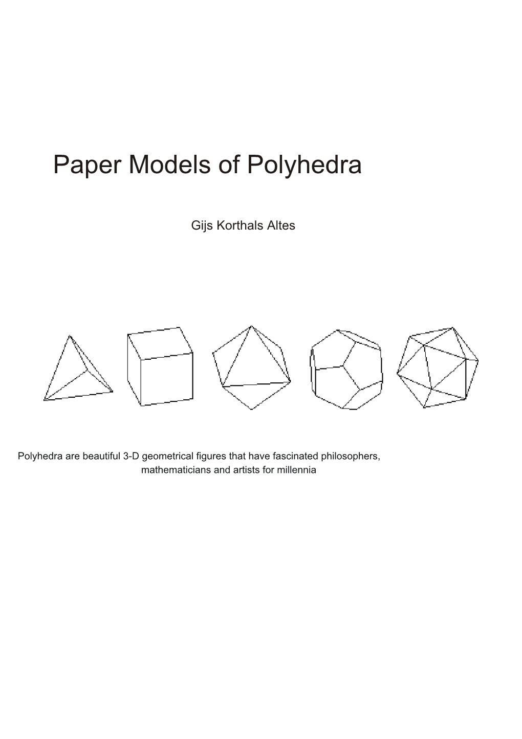 Paper Models of Polyhedra