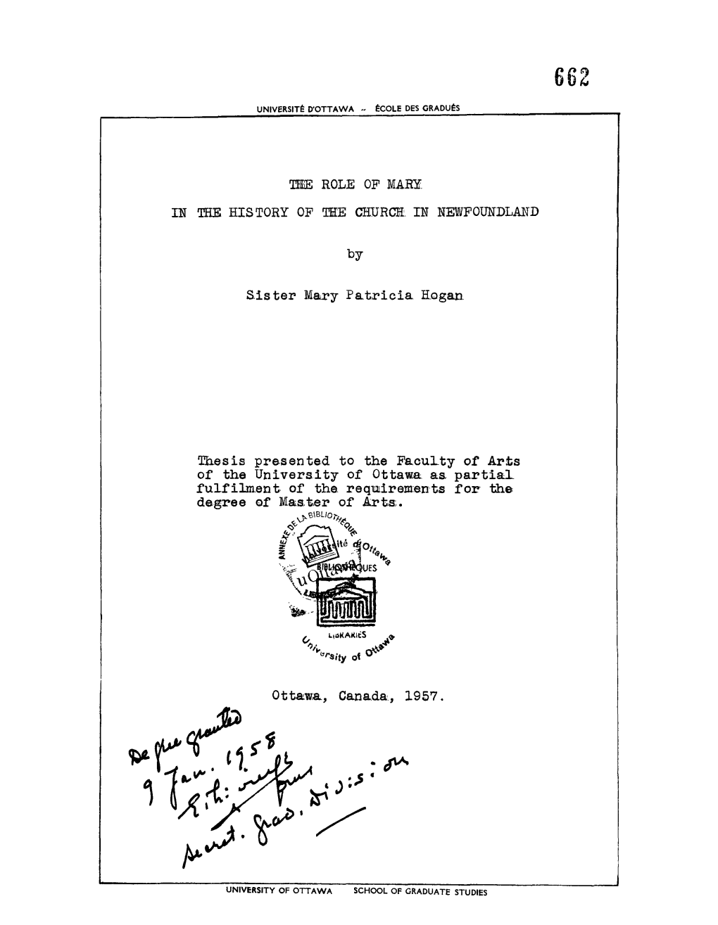 TKE ROLE of MARY. in the HISTORY of the CHURCH. in NEWFOUNDLAND Sister Mary Patricia Hogan Thesis Presented to the Faculty of Ar