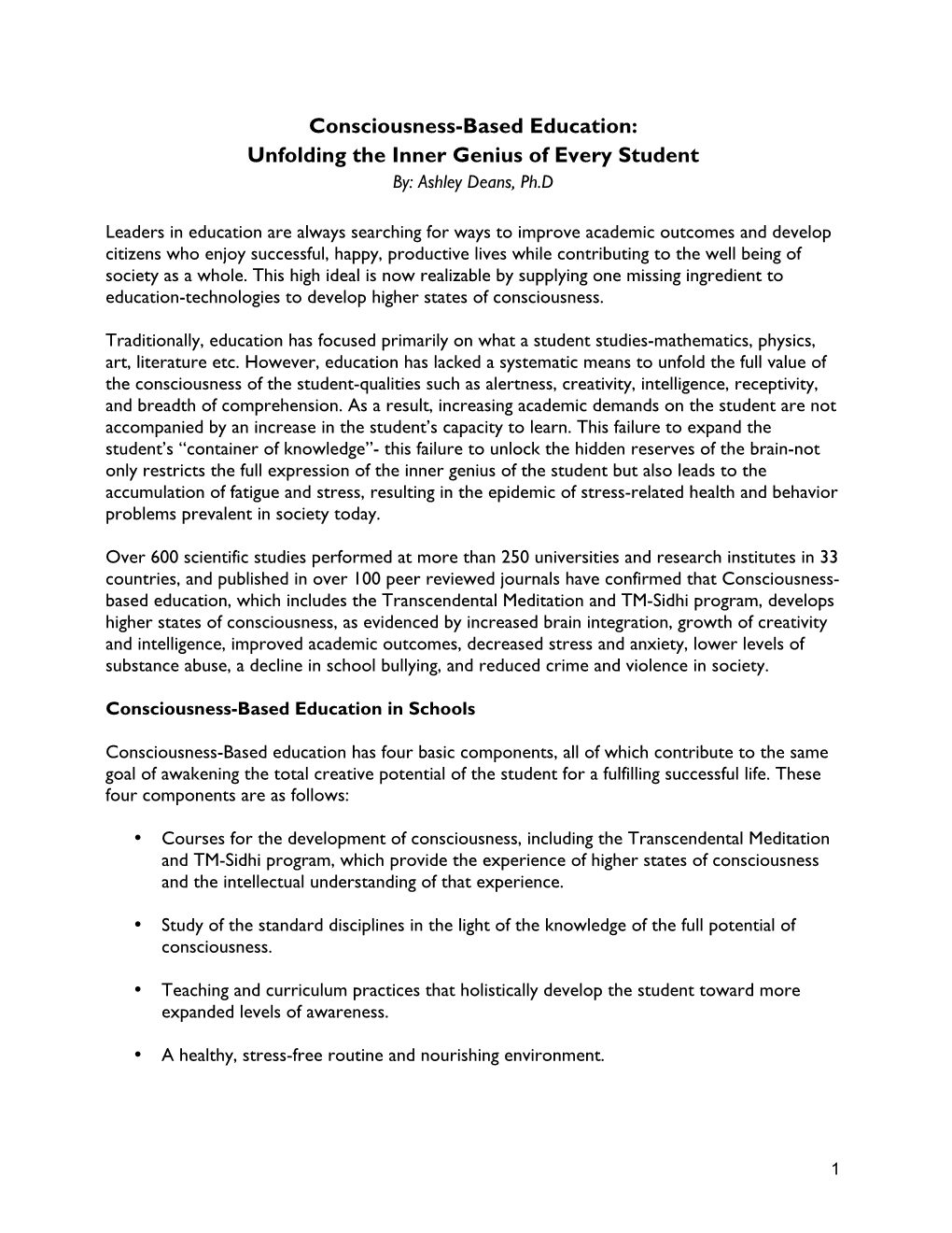 Consciousness-Based Education: Unfolding the Inner Genius of Every Student By: Ashley Deans, Ph.D