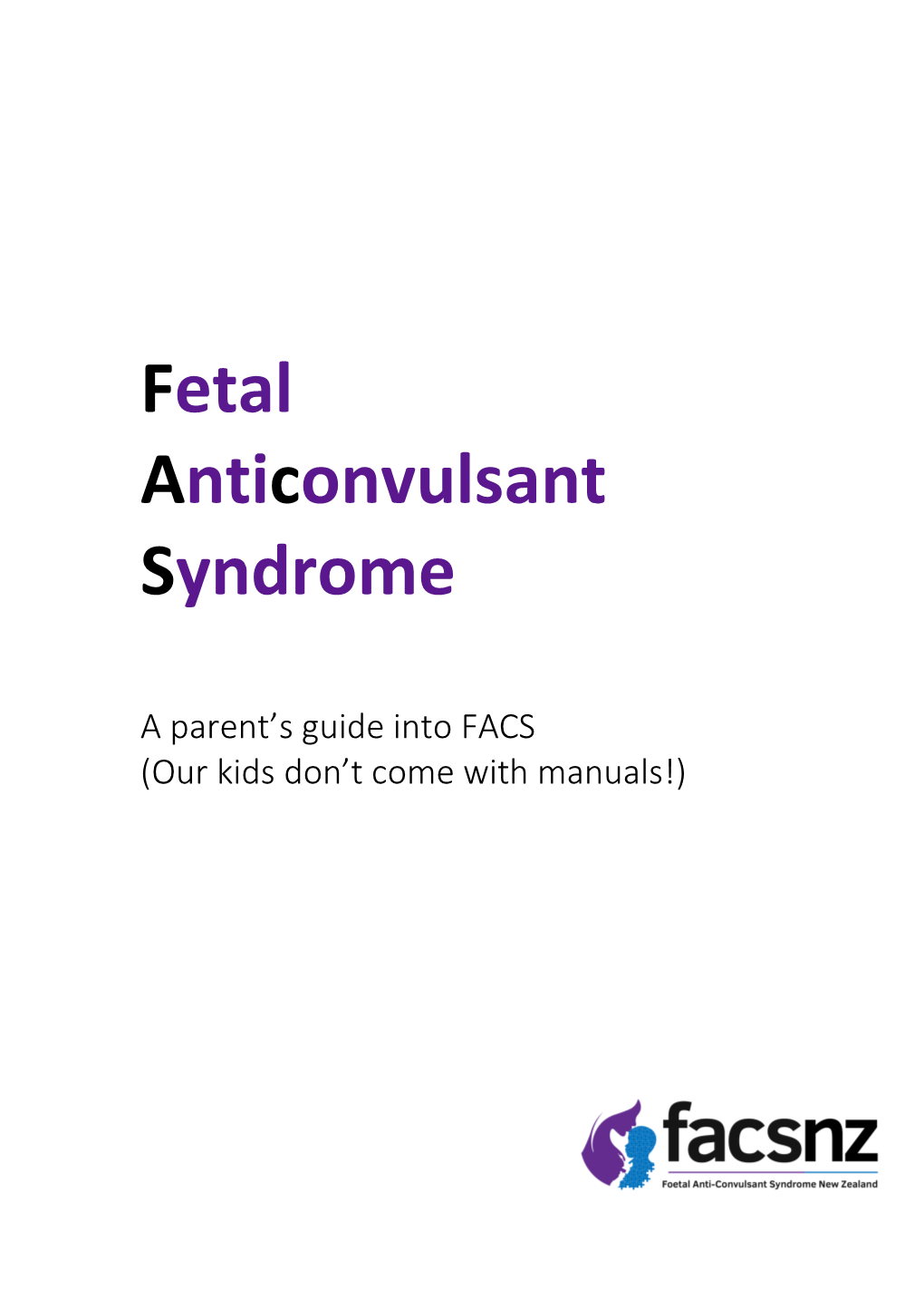 Fetal Anticonvulsant Syndrome