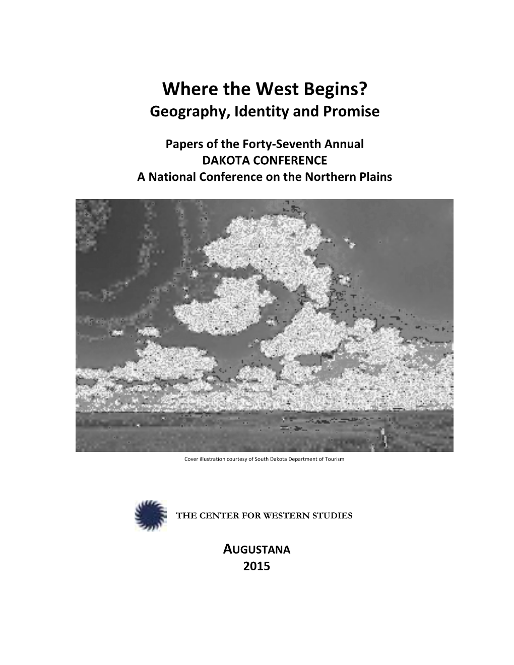 Where the West Begins? Geography, Identity and Promise